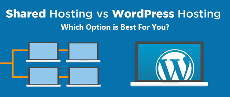 Shared Hosting vs. WordPress Hosting: Which Option is Best For You?